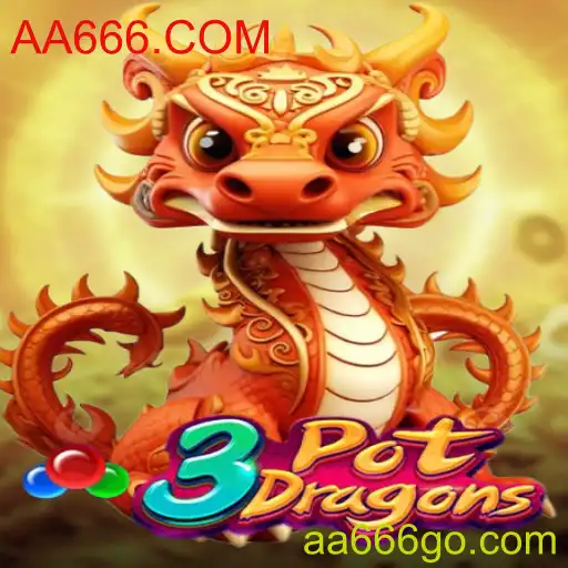 Descubra as Emoções do Jogo de Azar 3PotDragons com AA666.COM